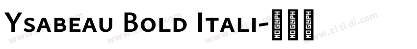 Ysabeau Bold Itali字体转换